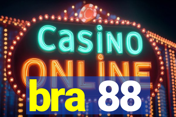 bra 88